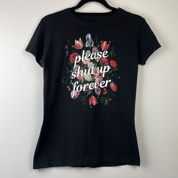 Black Matter Women's Floral "Please Shut Up Forever" Graphic Tee Black Medium - Picture 1 of 4